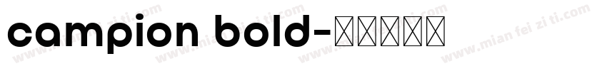 campion bold字体转换